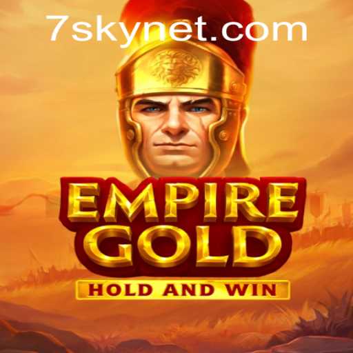 EmpireGold: Conquer the Skies with 7SKY